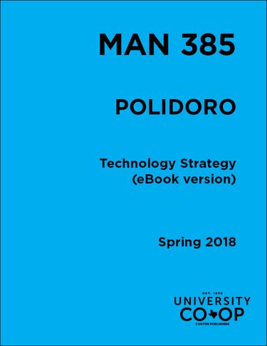 MAN 385 (Spring 2018) Technology Strategy (eBook)